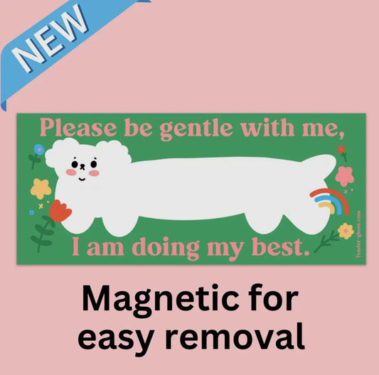 Tender Ghost • Please Be Gentle Bumper Sticker Magnet