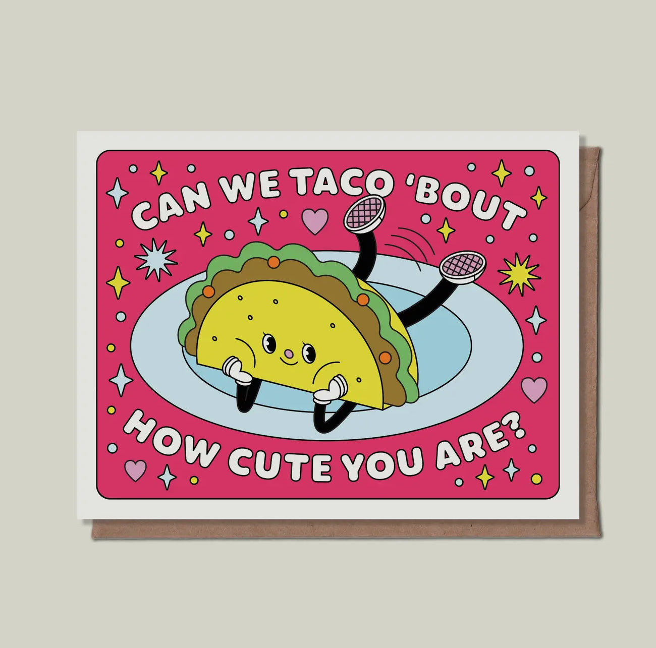 Épée Lapin Studio • Can We Taco ‘Bout How Cute You Are Greeting Card