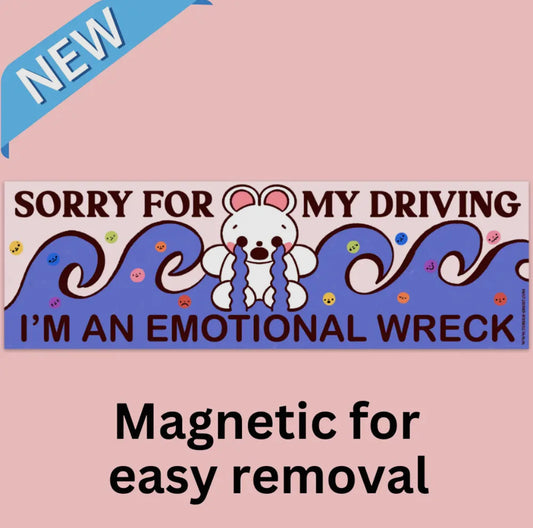 Tender Ghost • I’m an Emotional Wreck Bumper Sticker Magnet