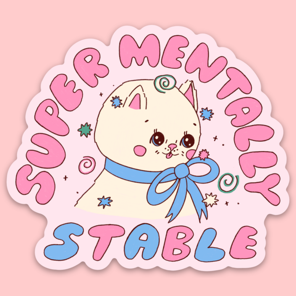 Tender Ghost • Super Mentally Stable Sticker