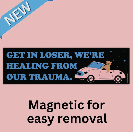 Tender Ghost • Get in Loser Bumper Sticker Magnet