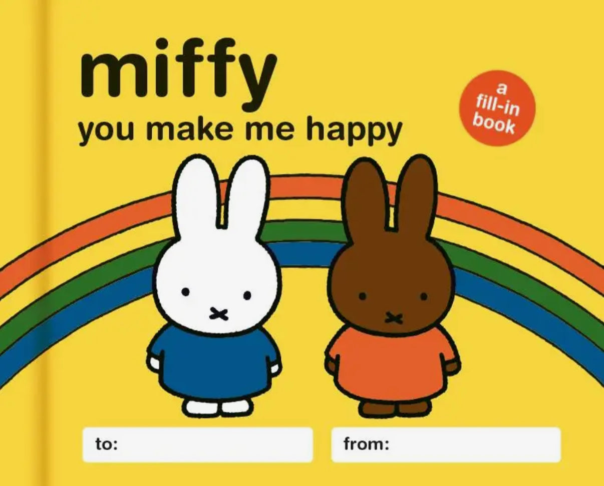 Miffy • You Make Me Happy, fill-in book