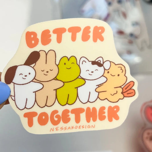 Nessakdesign • We are Better Together Vinyl Sticker
